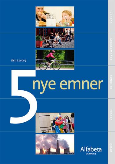 5 nye emner
