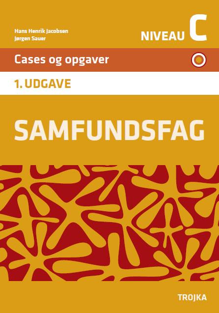 Samfundsfag niveau C, Cases og opgaver