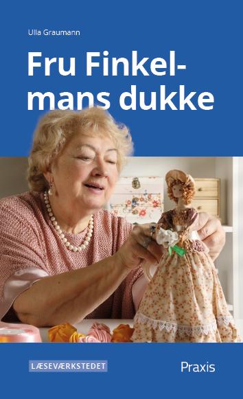 Fru Finkelmans dukke, Blåt niveau
