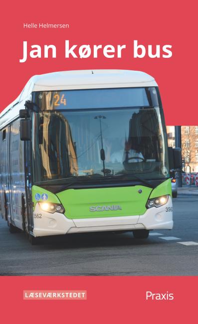Jan kører bus, Rødt niveau