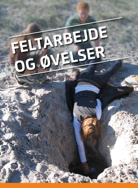Feltarbejde og øvelser