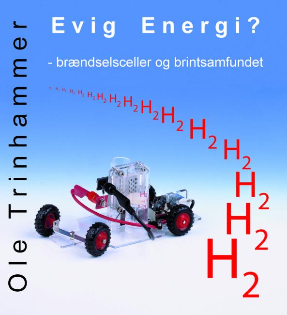 Evig Energi? - brændselsceller og brintsamfundet