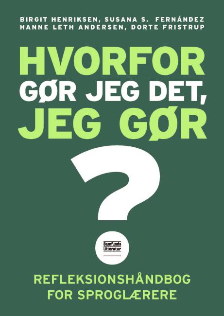 Hvorfor gør jeg det jeg gør?