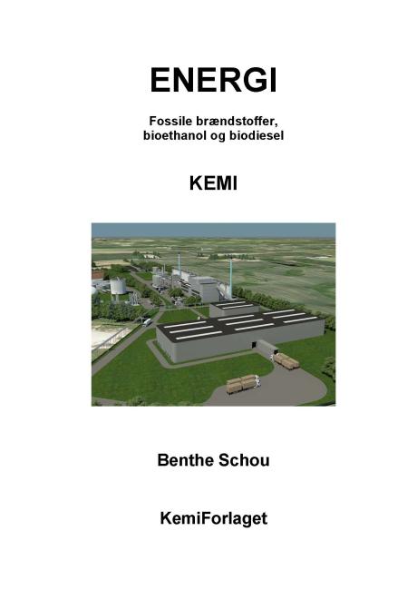 Energi - fossile brændstoffer, bioethanol og biodiesel
