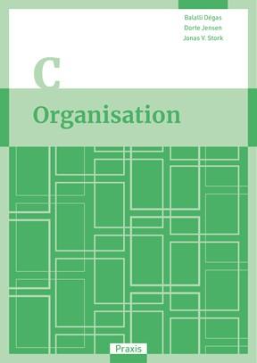 Organisation C, 4. udgave
