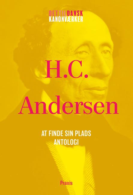 H.C. Andersen: At finde sin plads – Antologi
