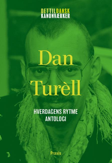 Dan Turèll: Hverdagens rytme – Antologi