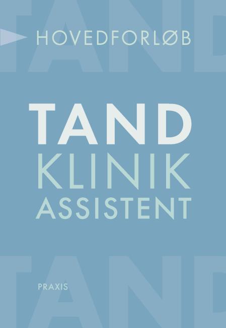 Tandklinikassistent - hovedforløb