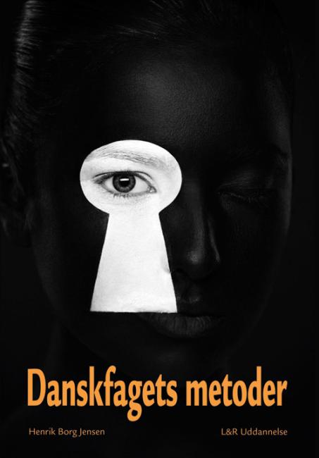 Danskfagets metoder