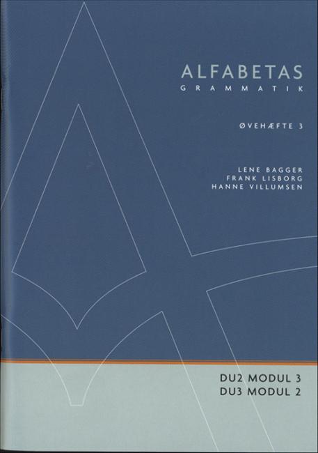 Alfabetas grammatik, Øvehæfte 3