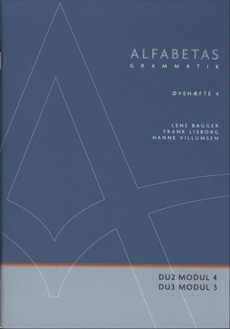 Alfabetas grammatik, Øvehæfte 4